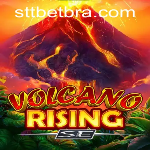 Descubra VolcanoRisingSE: Uma Aventura Empolgante no STTbet.com